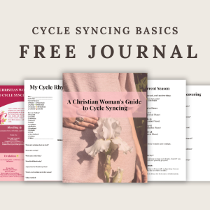 A Christian Woman's Guide  to Cycle Syncing